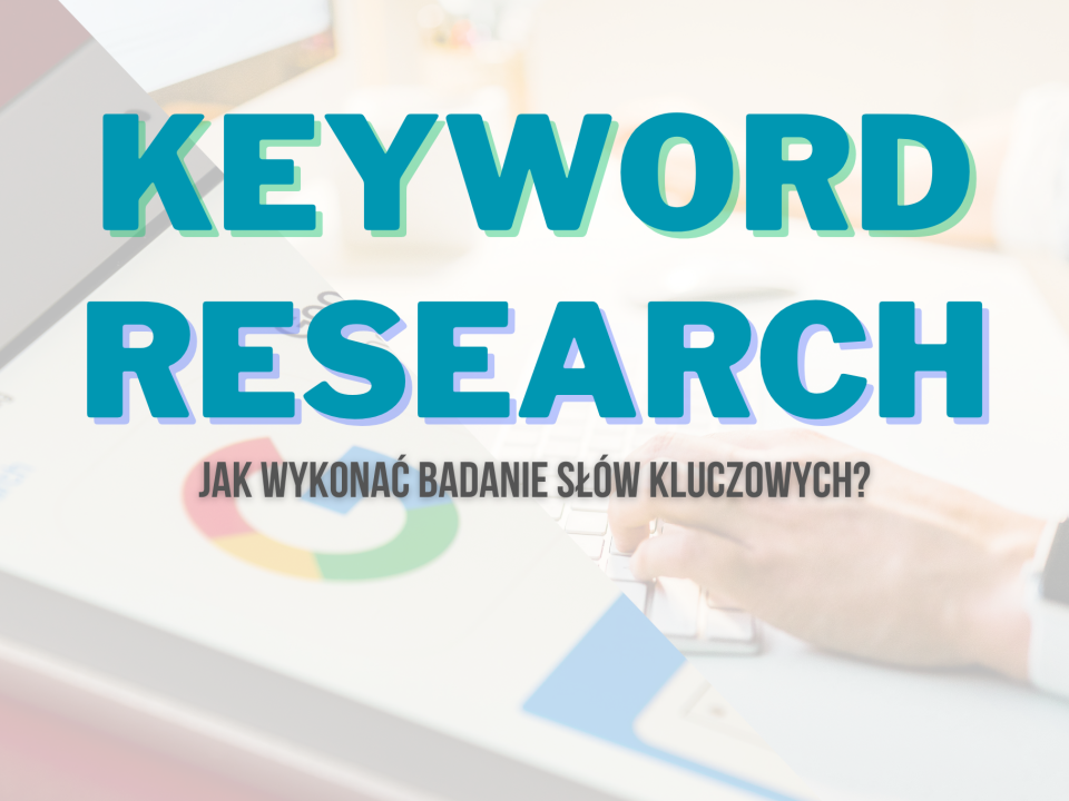 Keyword research - badanie słów kluczowych