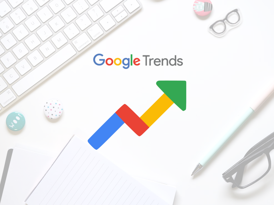 Jak wykorzystać Google Trends w Content Marketingu?